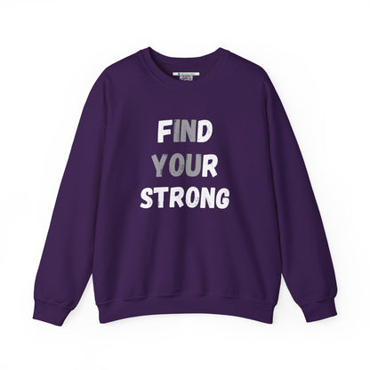 Find Your Strong -- Simple Design (Adult Unisex Crewneck Sweatshirt)