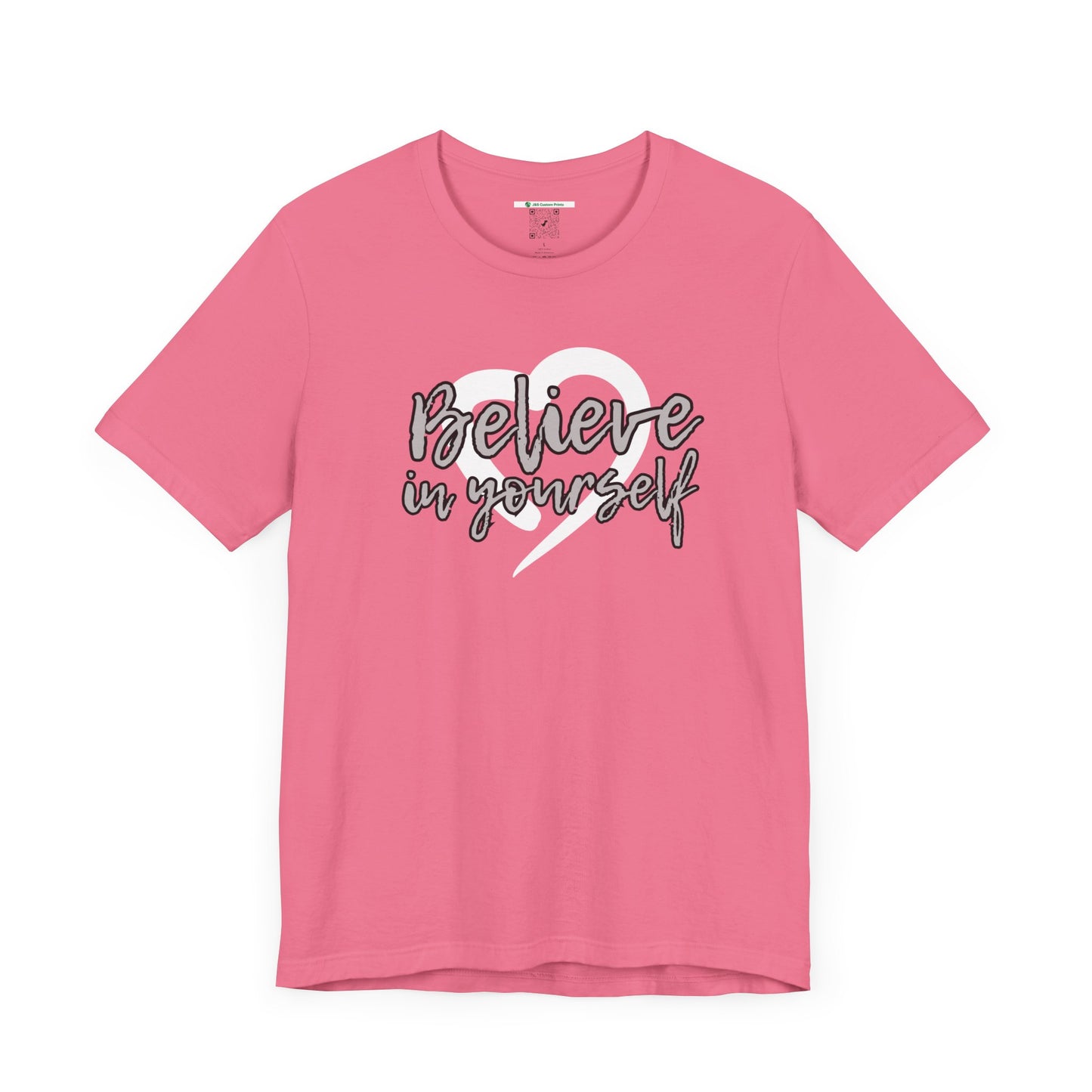Believe In Yourself -- Gray (Adult Unisex Tee)