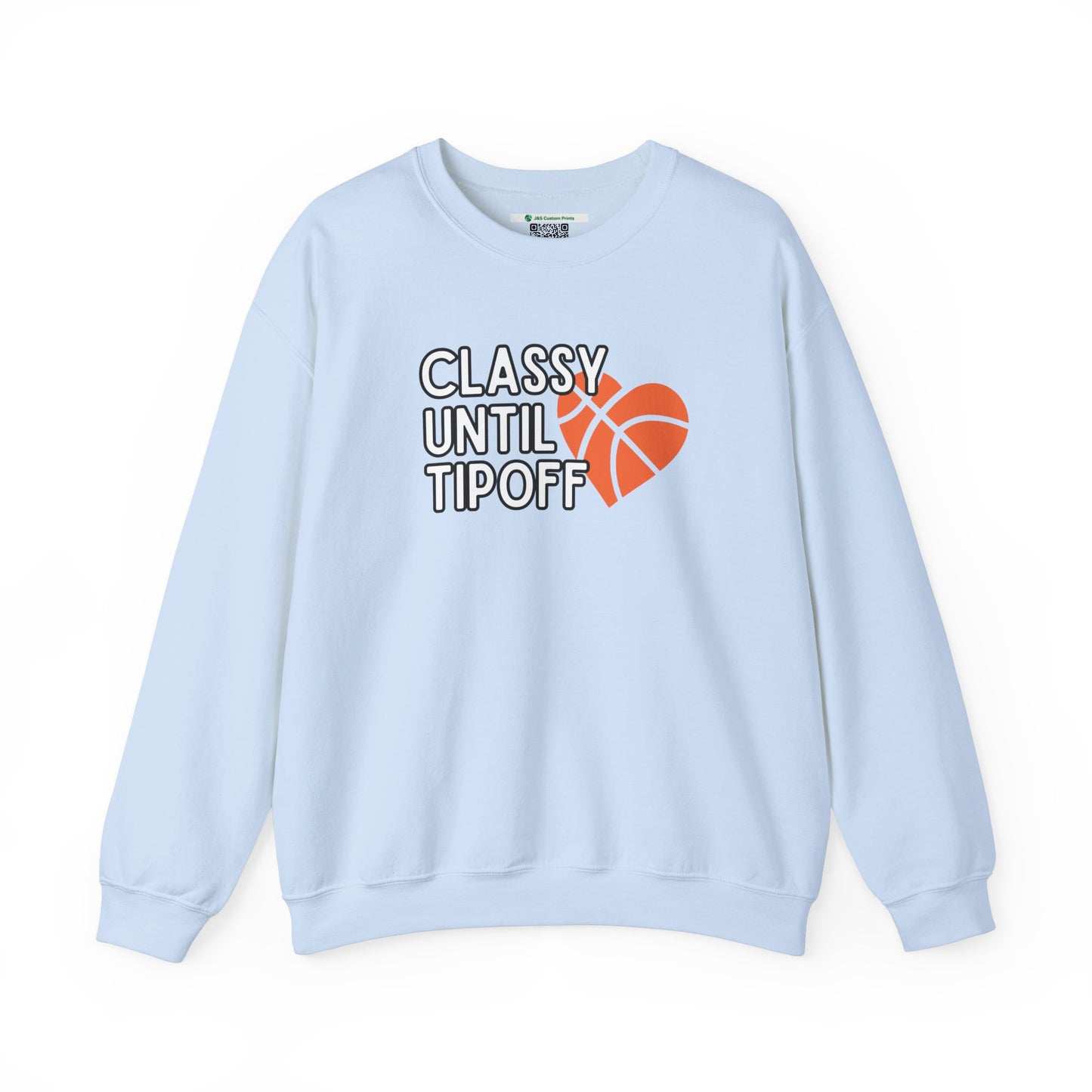 Classy Until Tipoff (Adult Unisex Crewneck Sweatshirt)