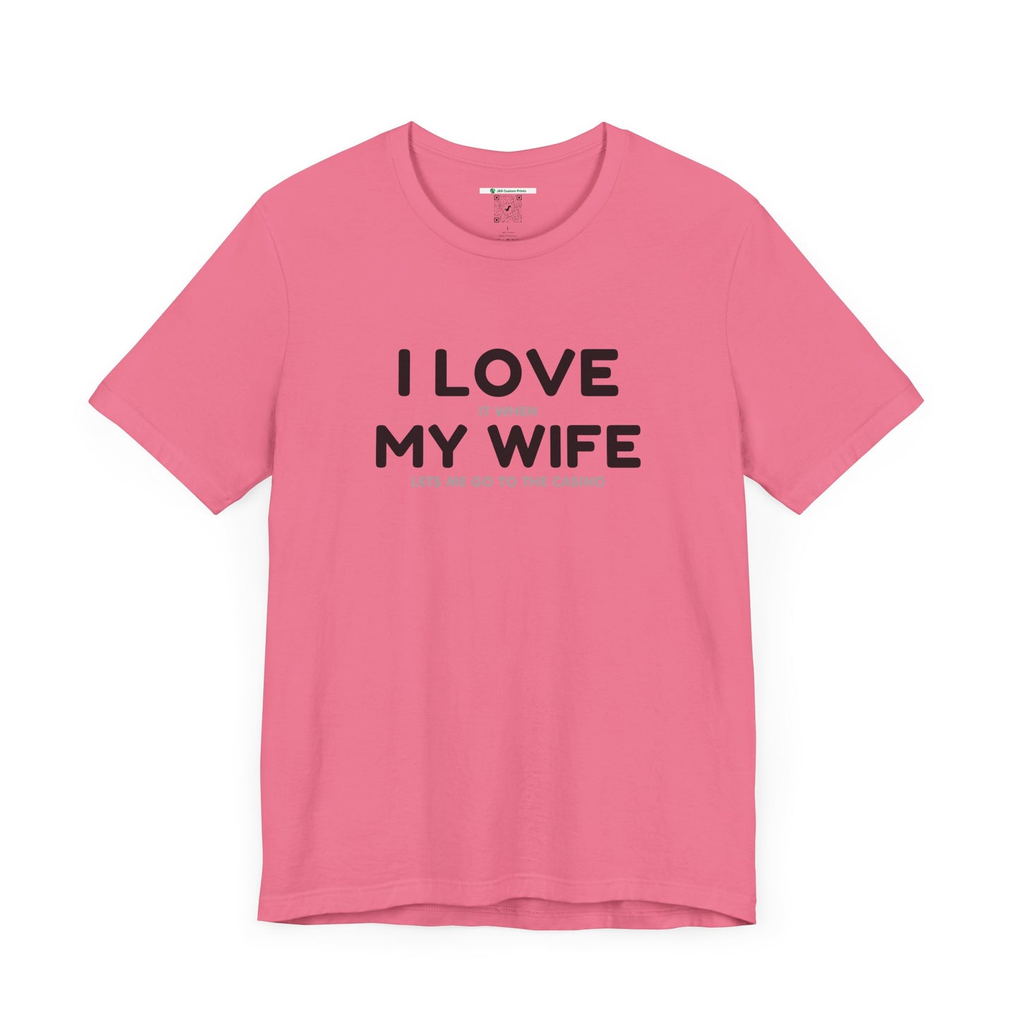 I Love My Wife (Adult Unisex Tee)