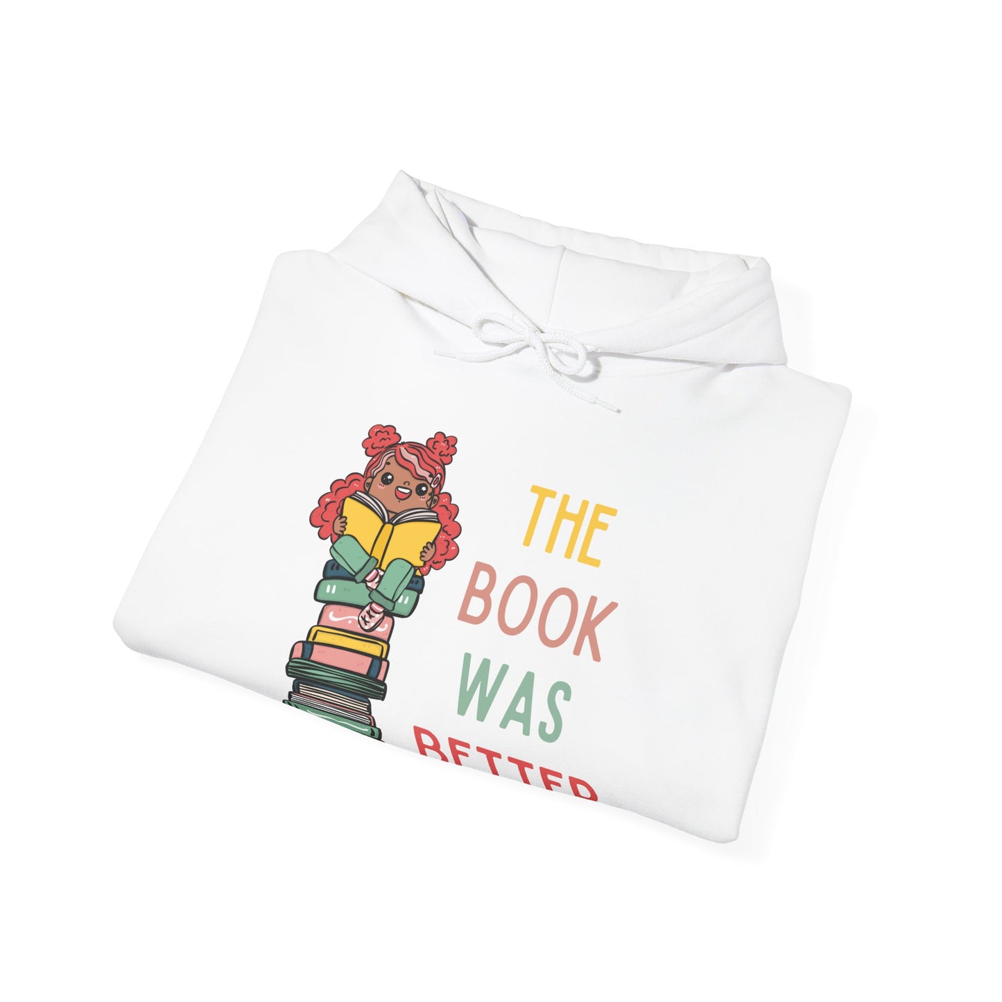 The Book Was Better [1] (Adult Unisex Hooded Sweatshirt)
