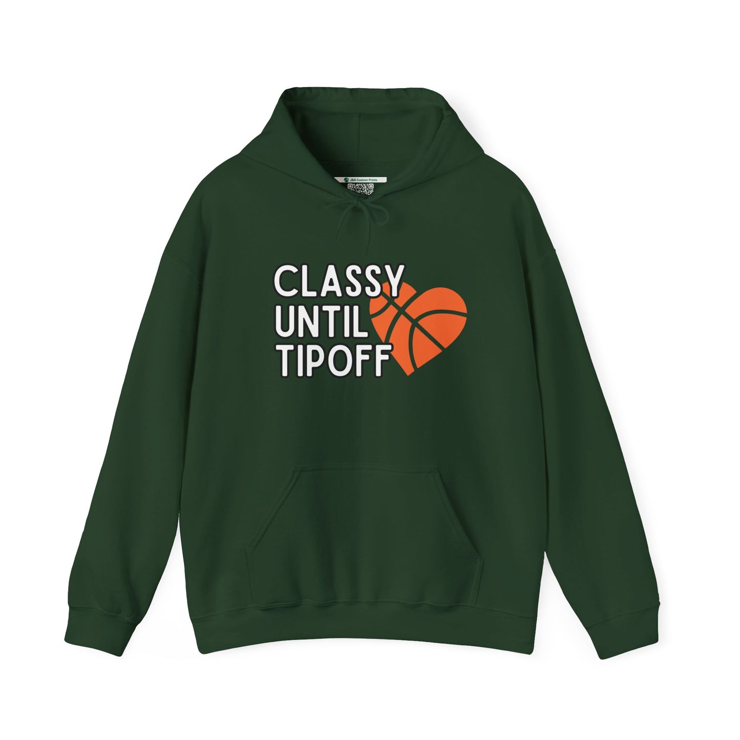 Classy Until Tipoff (Adult Unisex Hooded Sweatshirt)