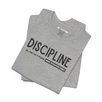 Discipline (Adult Unisex Tee)