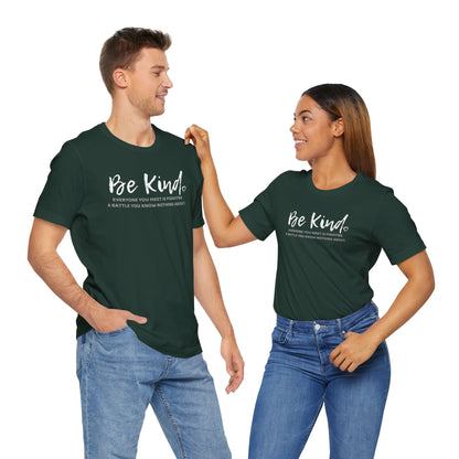 Be Kind (Adult Unisex Tee)