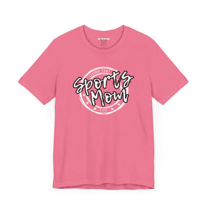Sports Mom -- Black Font (Adult Unisex Tee)
