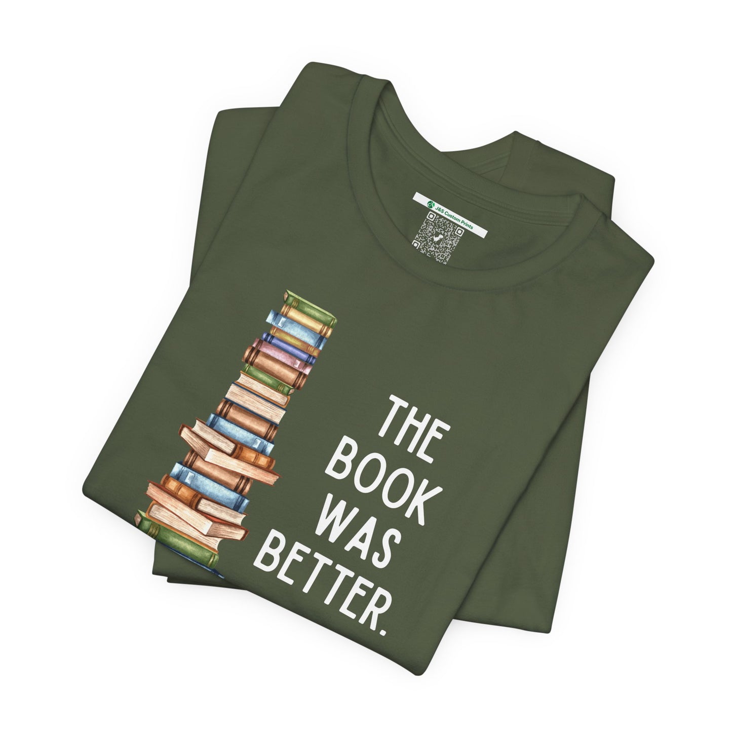 The Book Was Better [2] (Adult Unisex Tee)