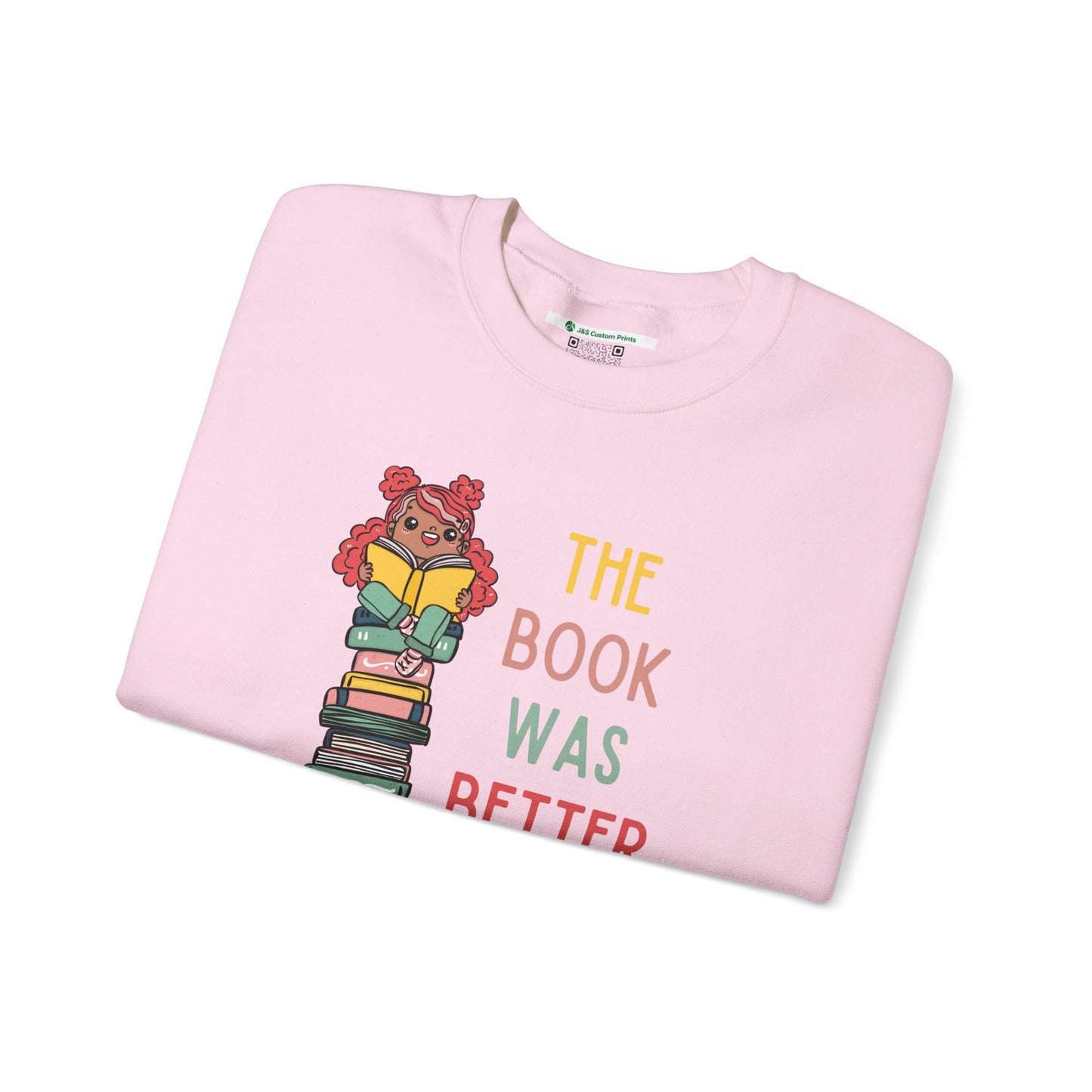 The Book Was Better [1] -- (Adult  Unisex Crewneck Sweatshirt)