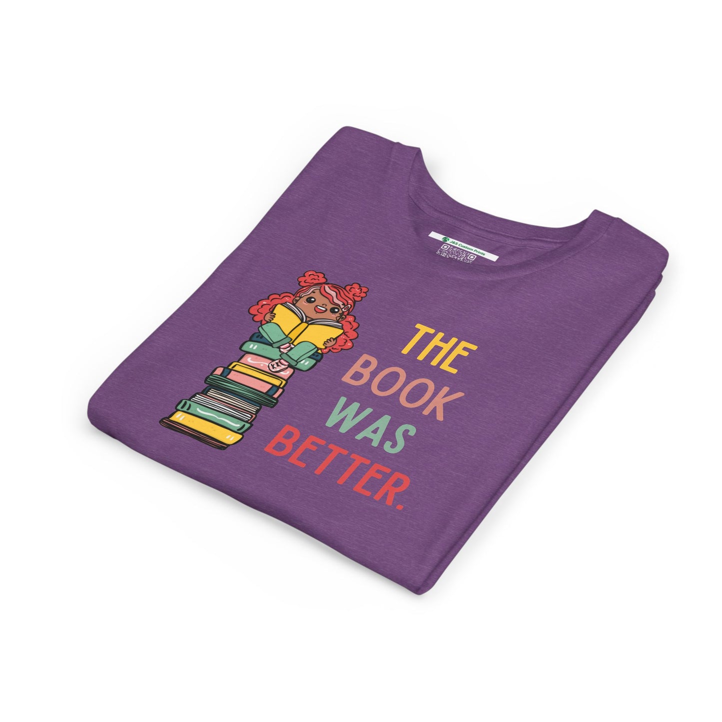 The Book Was Better [1] (Youth Unisex Tee)
