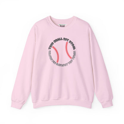 Thou Shall Not Steal Baseball (Adult Unisex Crewneck Sweatshirt)