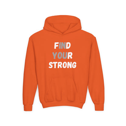 Find Your Strong -- Simple Design (Youth Unisex Hooded Sweatshirt)