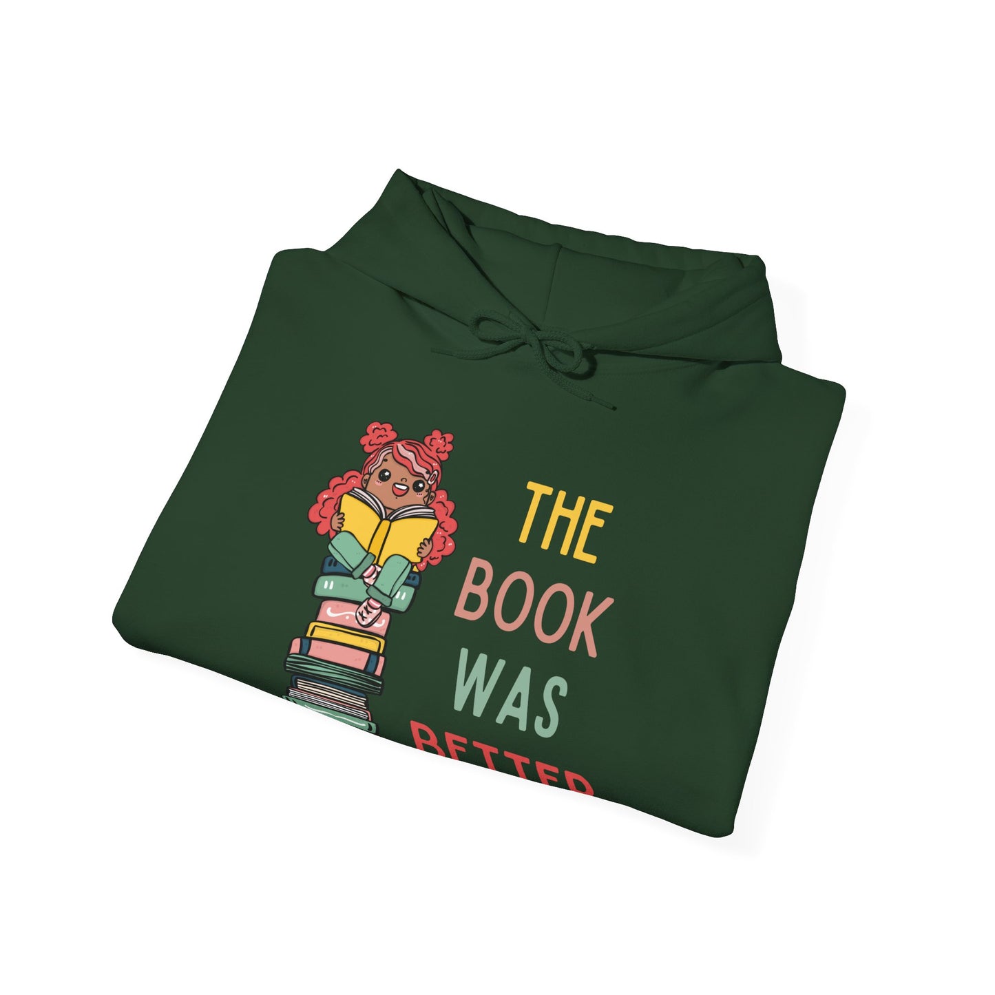 The Book Was Better [1] (Adult Unisex Hooded Sweatshirt)