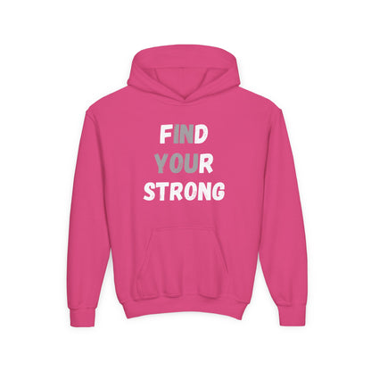 Find Your Strong -- Simple Design (Youth Unisex Hooded Sweatshirt)