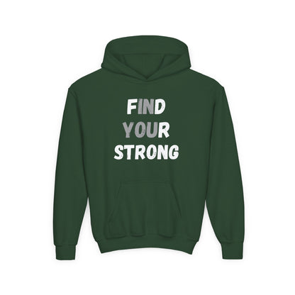 Find Your Strong -- Simple Design (Youth Unisex Hooded Sweatshirt)
