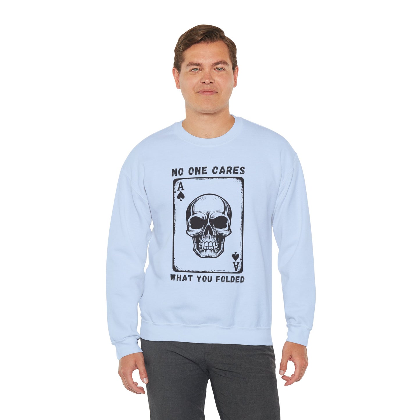 No One Cares What You Folded (Adult Unisex Crewneck Sweatshirt)