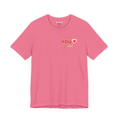To The Person Behind Me (Adult Unisex Tee)