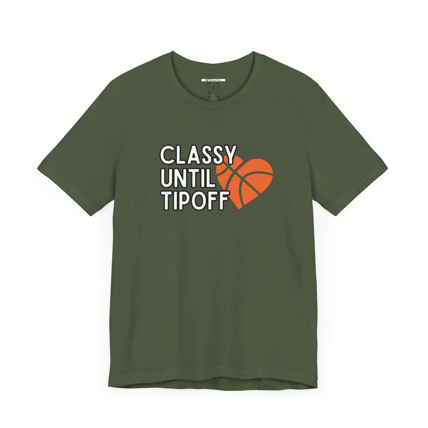 Classy Until Tipoff (Adult Unisex Tee)