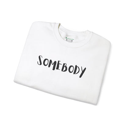 Matching Couple's Set -- "Somebody" (Adult Unisex Crewneck Sweatshirt)