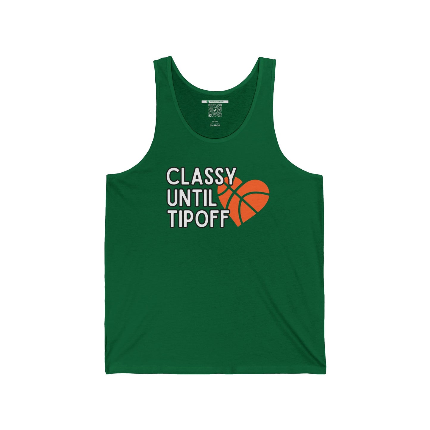 Classy Until Tipoff (Adult Unisex Tank Top)