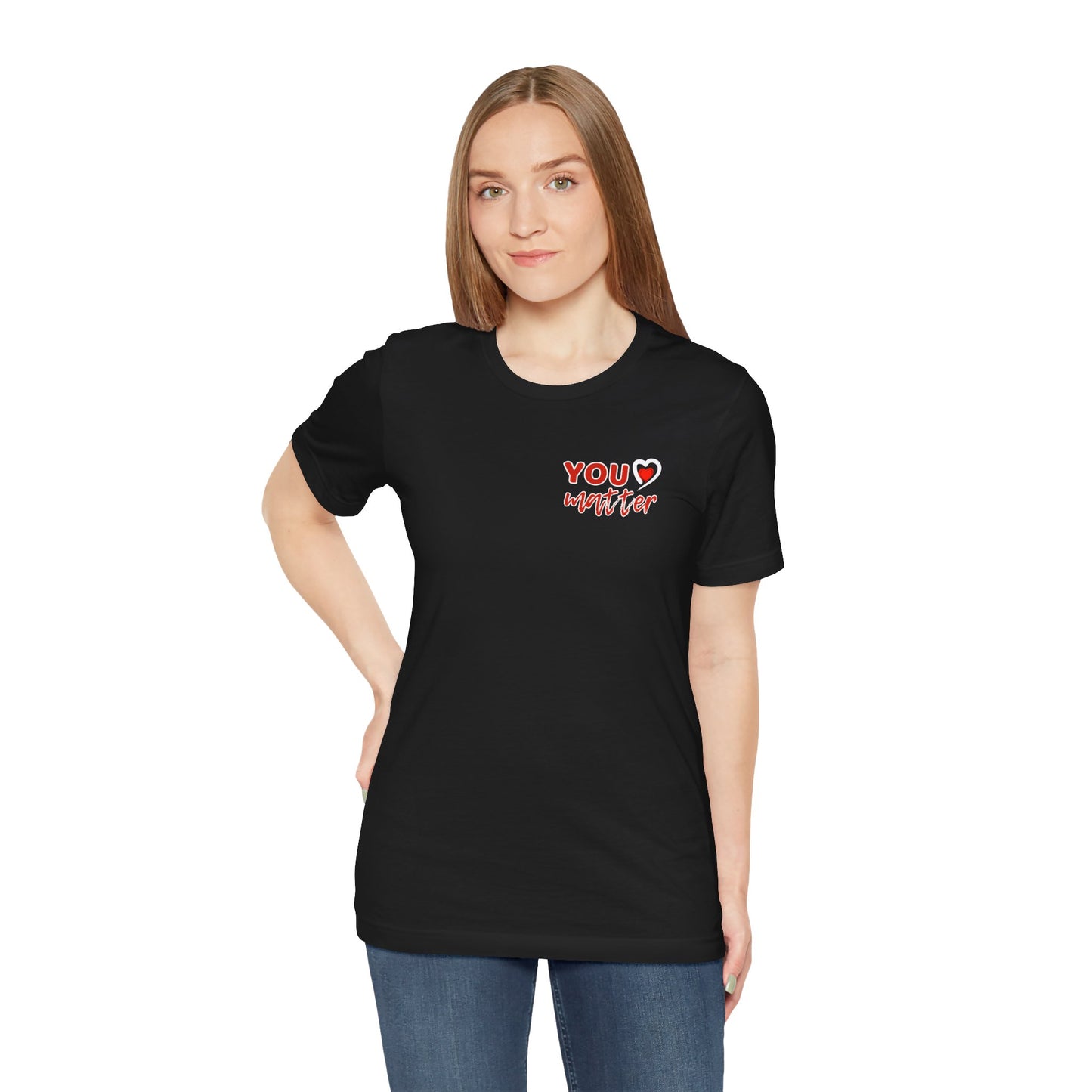 To The Person Behind Me (Adult Unisex Tee)