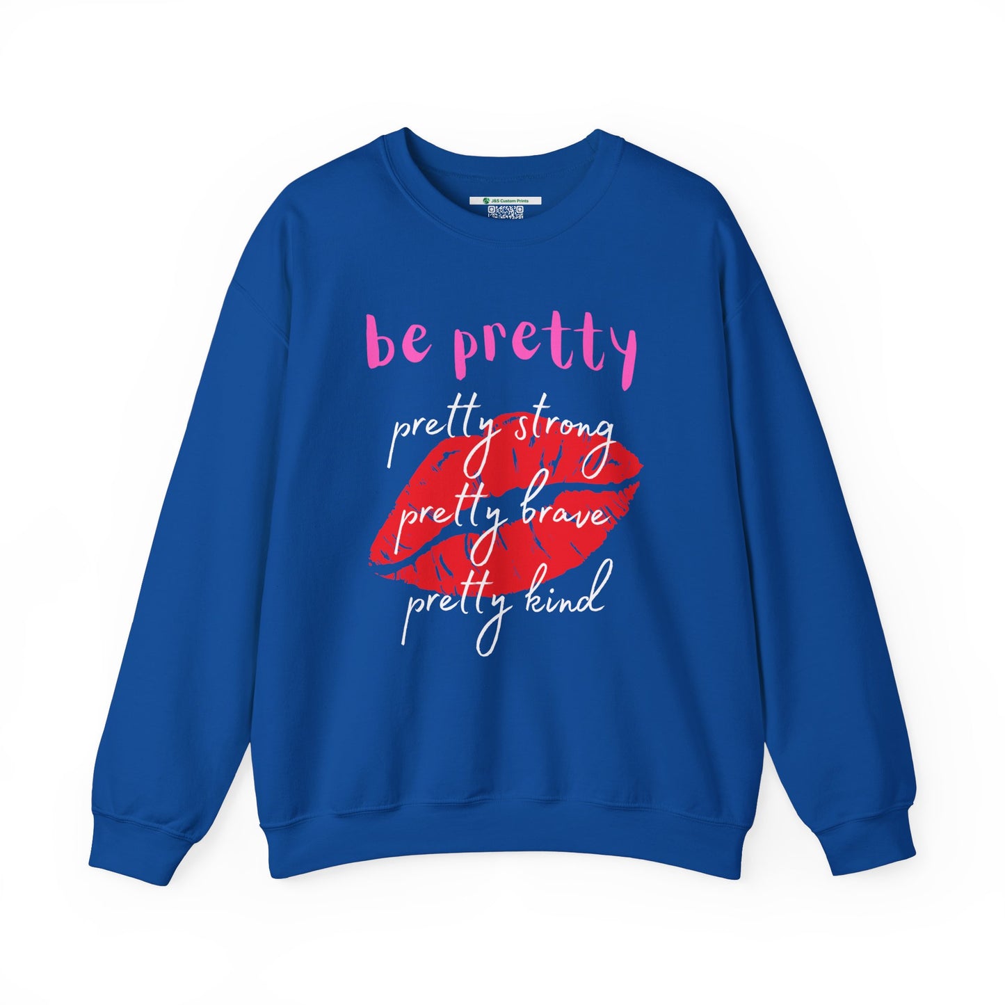 Be Pretty (Adult Unisex Crewneck Sweatshirt)