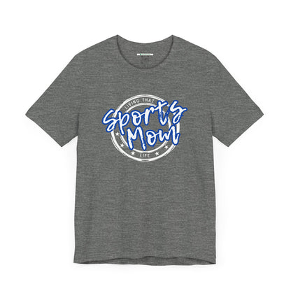 Sports Mom -- Blue Font (Adult Unisex Tee)