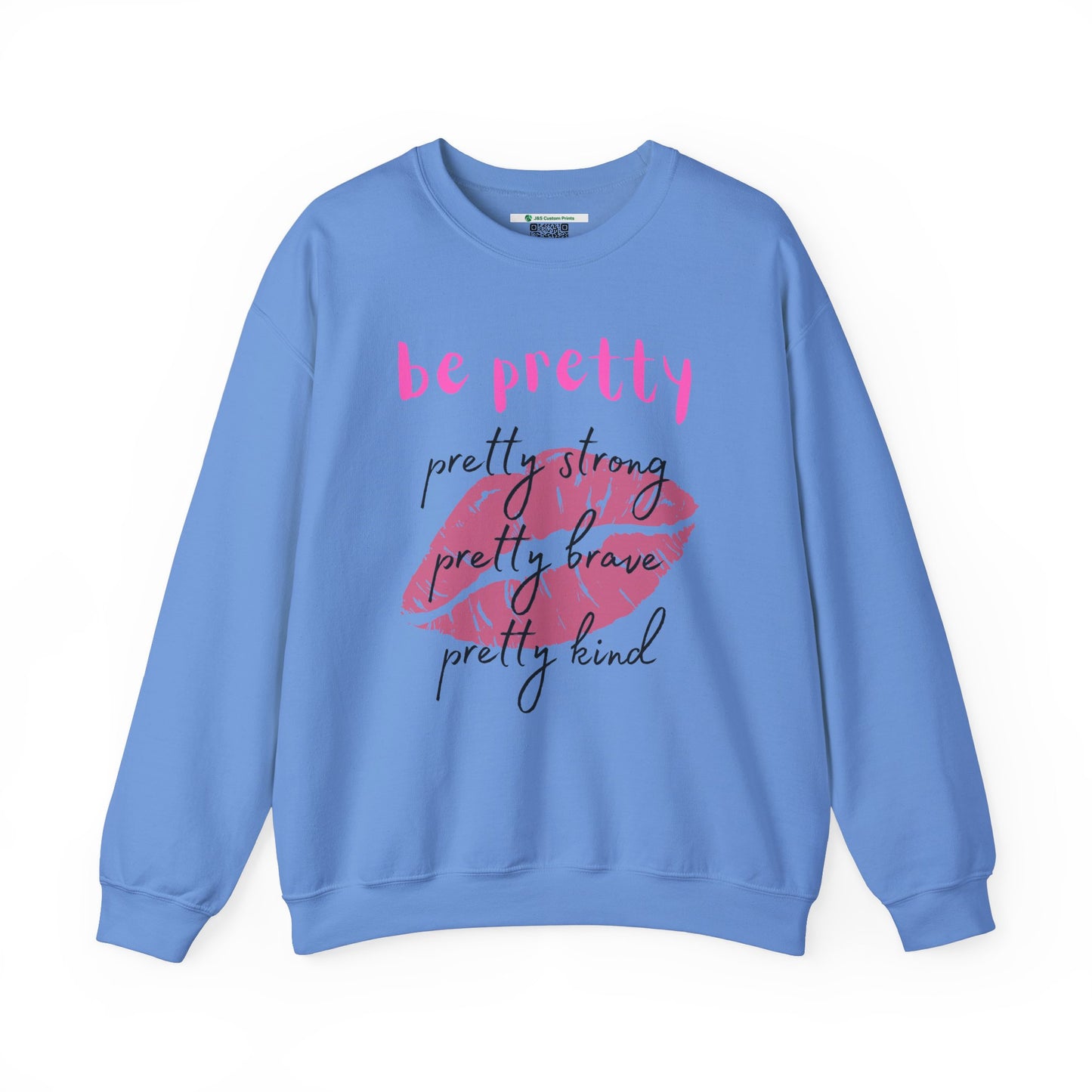 Be Pretty (Adult Unisex Crewneck Sweatshirt)