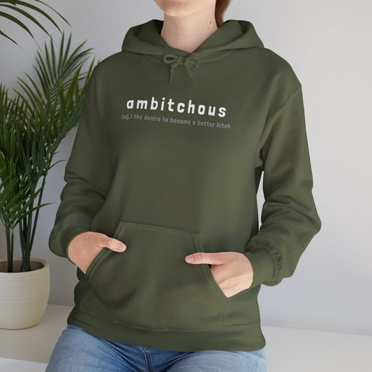 Ambitchous (Adult Unisex Hooded Sweatshirt)