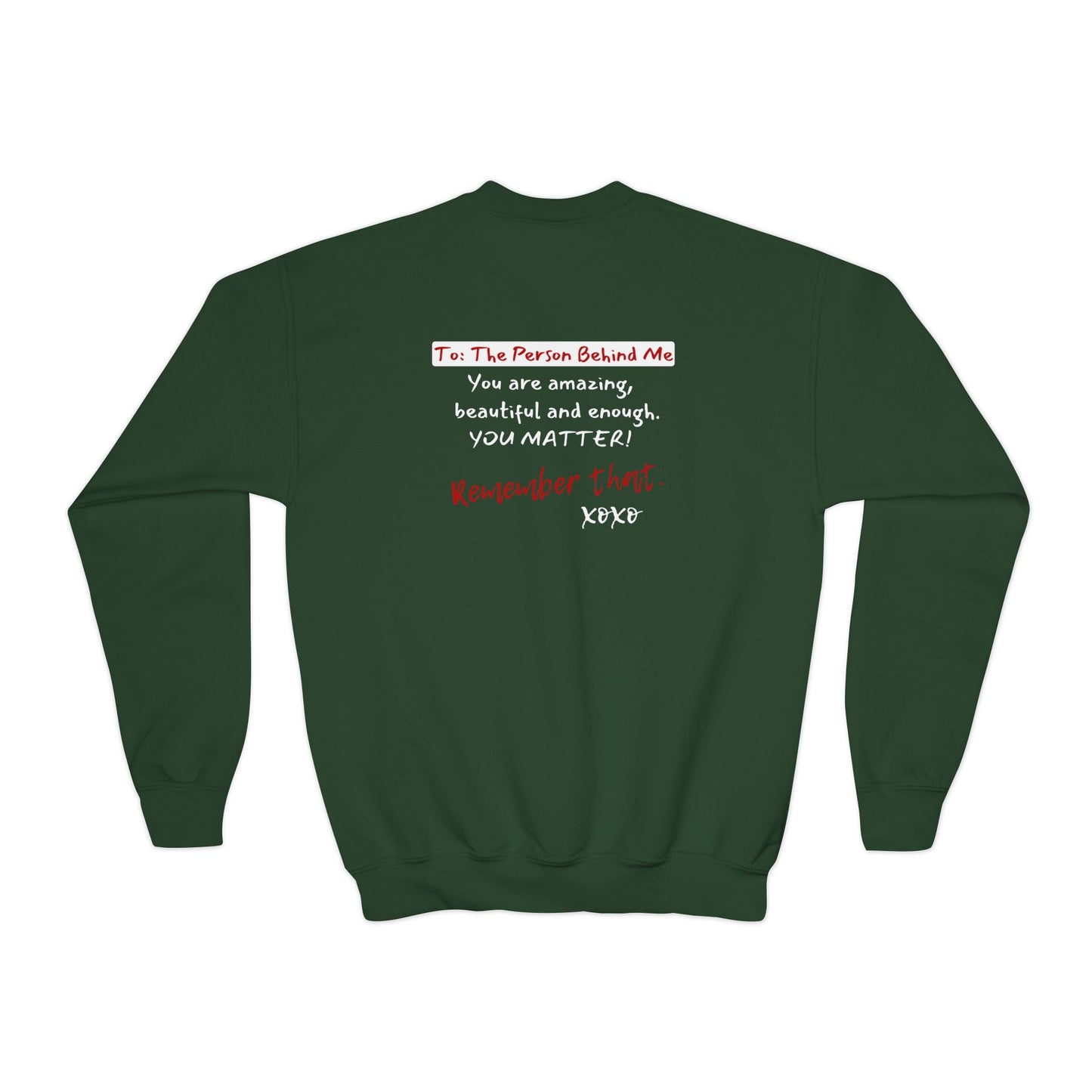 To The Person Behind Me (Youth Unisex Crewneck)
