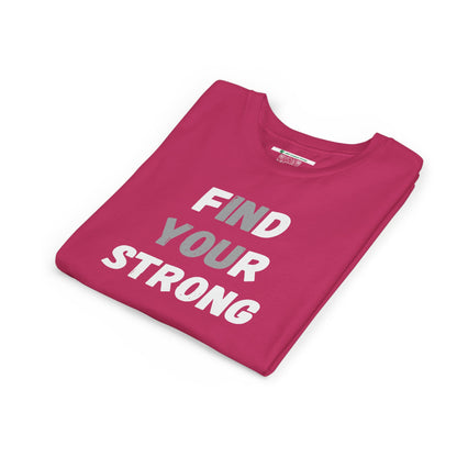 Find Your Strong -- Simple Design (Youth Unisex Tee)