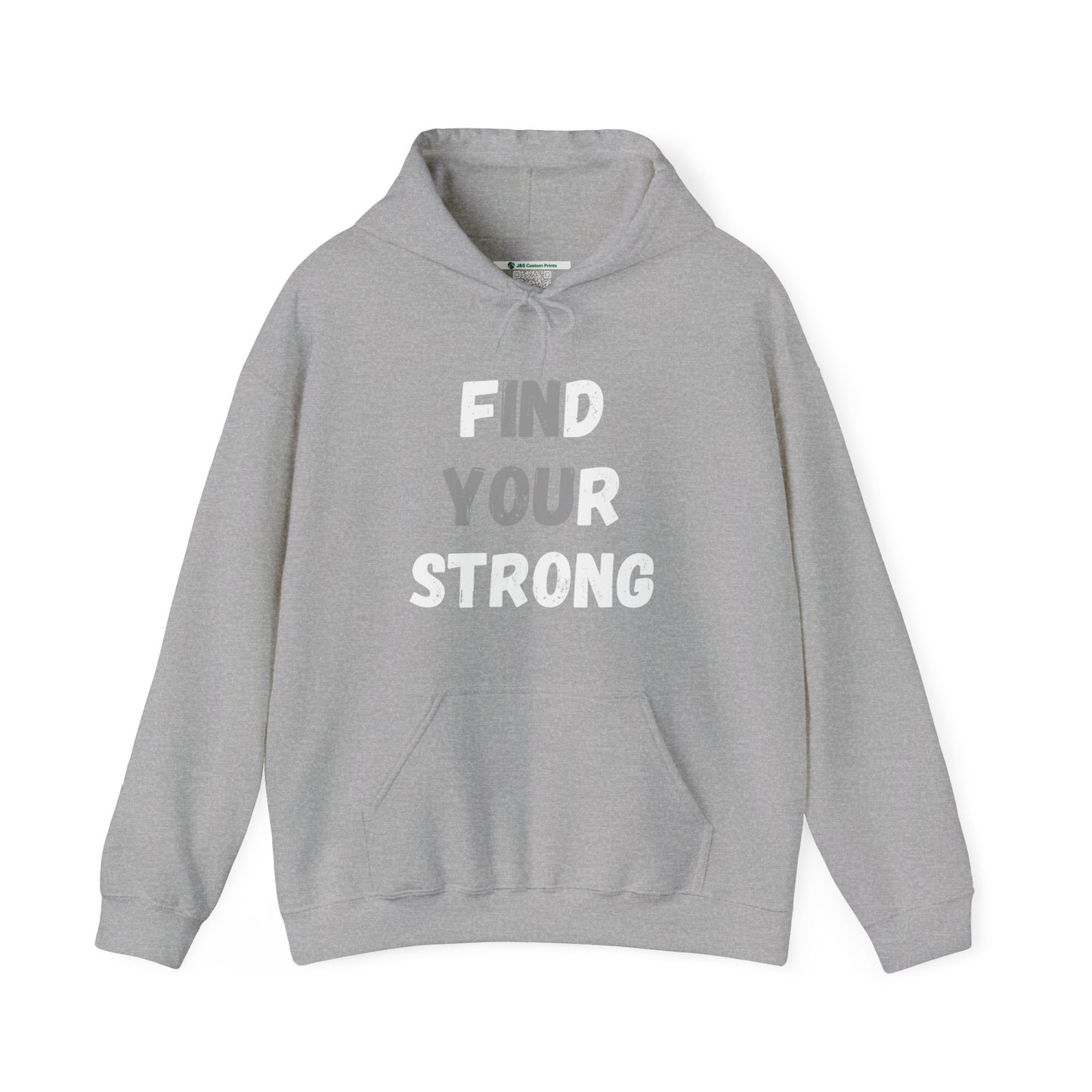 Find Your Strong -- "In You" Emphasis (Adult Unisex Hooded Sweatshirt)