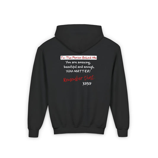 To The Person Behind Me (Youth Hooded Sweatshirt)