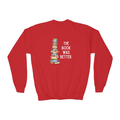 The Book Was Better [2] (Youth Unisex Crewneck Sweatshirt)
