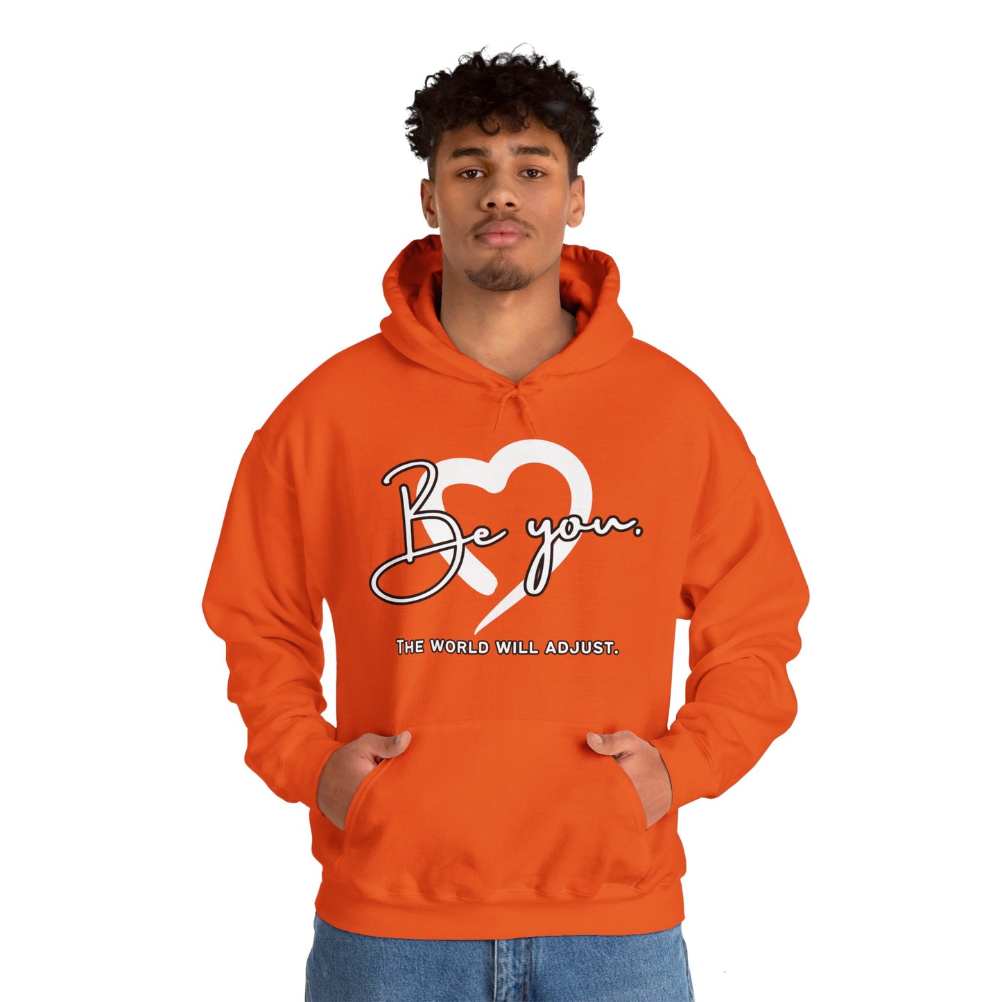 Be You (Adult Unisex Hooded Sweatshirt)