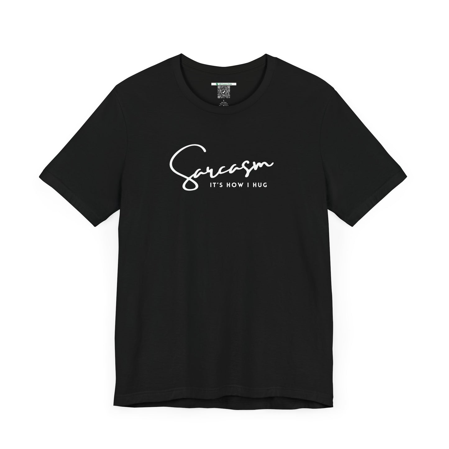 Sarcasm (Adult Unisex Tee)