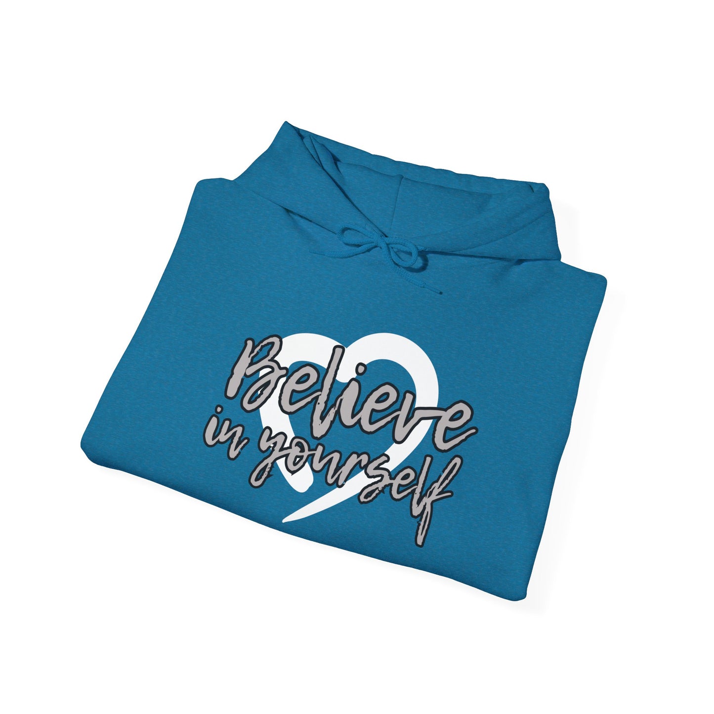 Believe In Yourself -- Gray (Adult Unisex Hooded Sweatshirt)