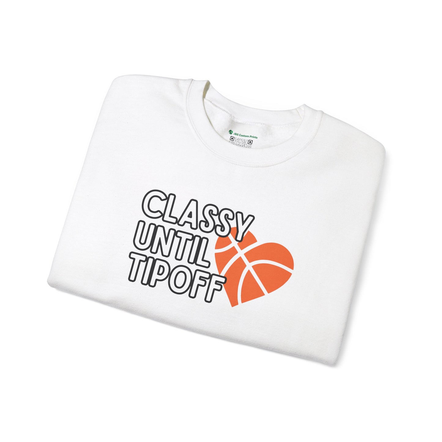 Classy Until Tipoff (Adult Unisex Crewneck Sweatshirt)