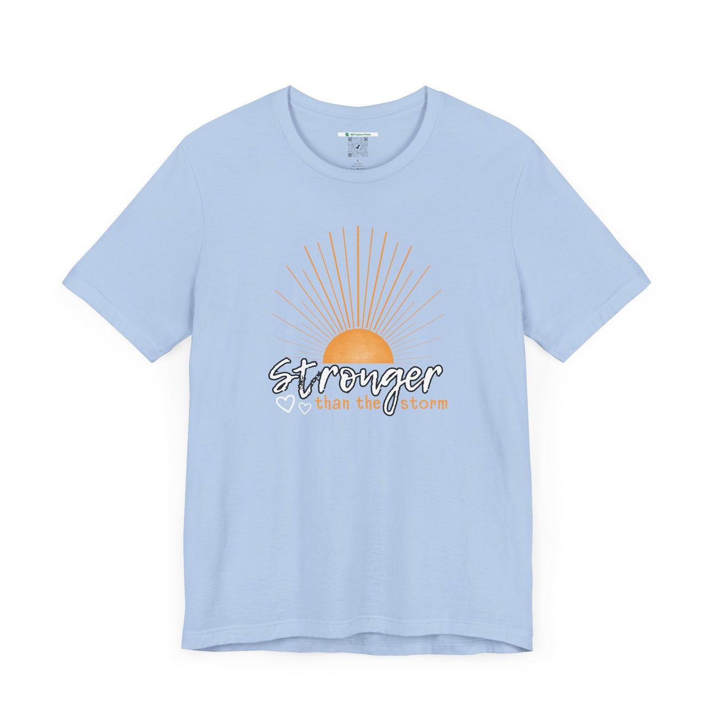 Stronger Than the Storm (Adult Unisex Tee)