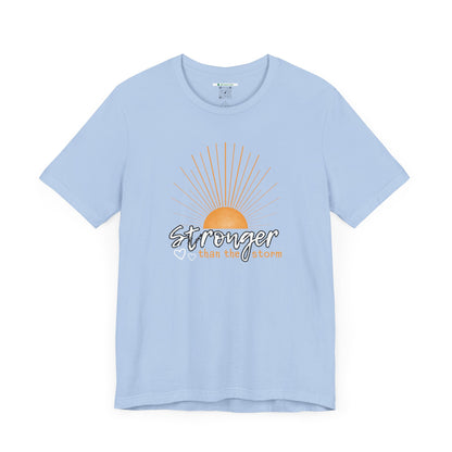 Stronger Than the Storm (Adult Unisex Tee)
