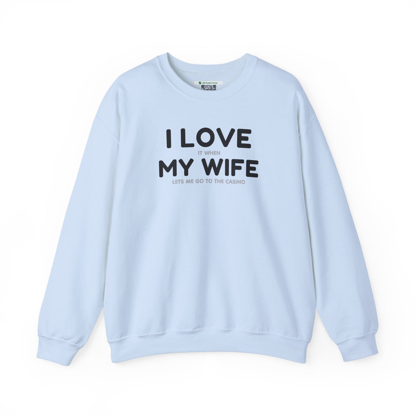 I Love My Wife (Adult Unisex Crewneck Sweatshirt)