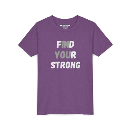 Find Your Strong -- Simple Design (Youth Unisex Tee)