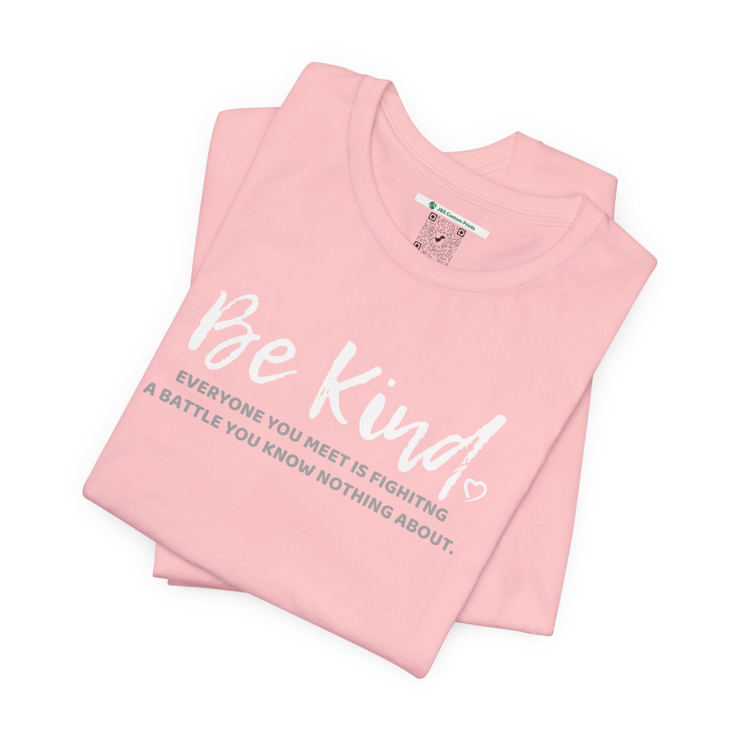 Be Kind (Adult Unisex Tee)