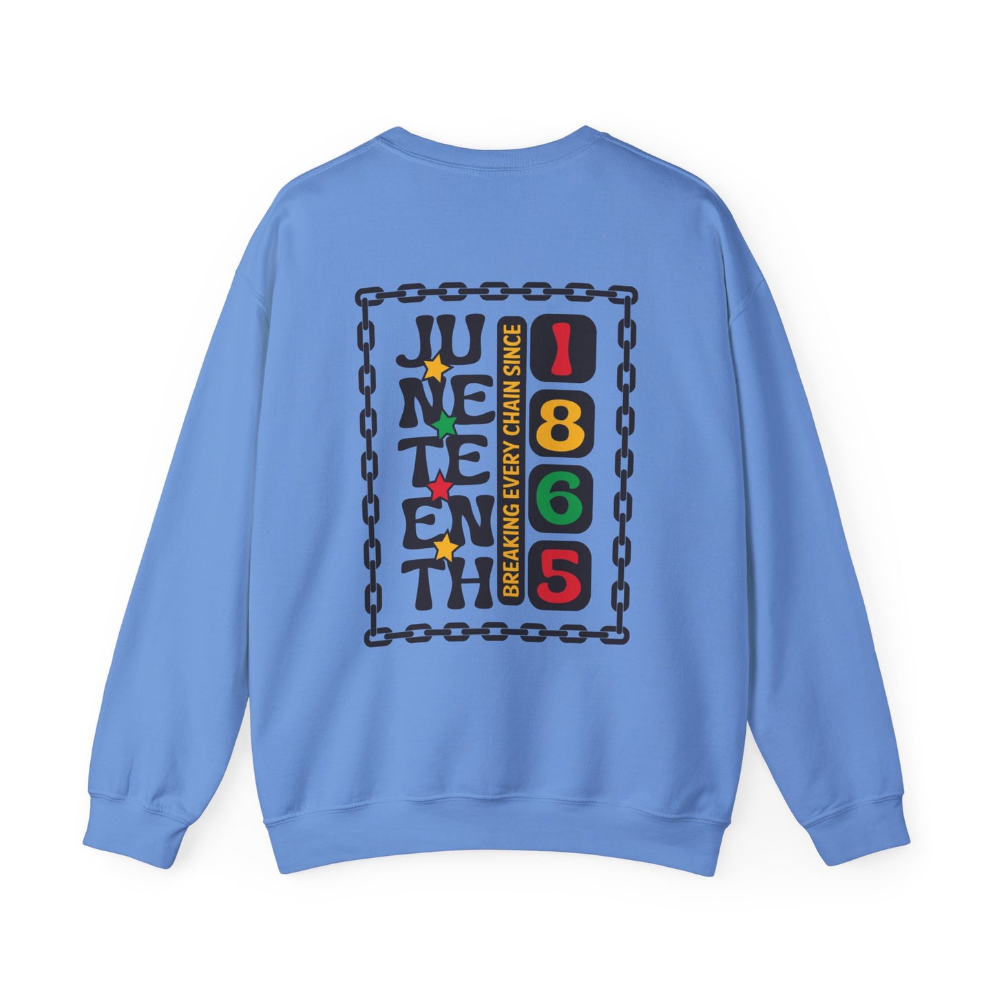 Juneteenth -- Breaking Every Chain (Adult Unisex Crewneck Sweatshirt)