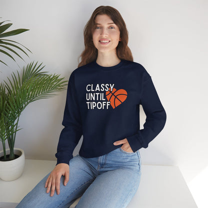 Classy Until Tipoff (Adult Unisex Crewneck Sweatshirt)