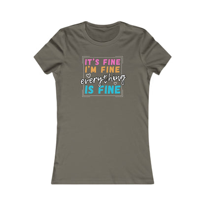 Everything Is Fine (Women's Tee)