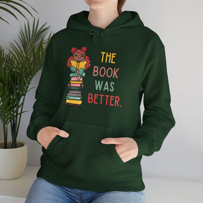 The Book Was Better [1] (Adult Unisex Hooded Sweatshirt)