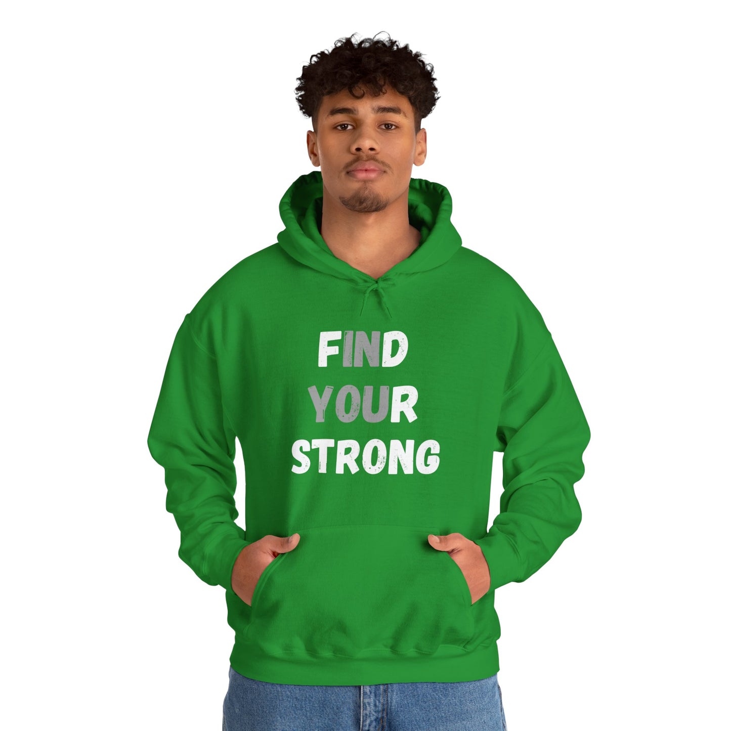 Find Your Strong -- "In You" Emphasis (Adult Unisex Hooded Sweatshirt)