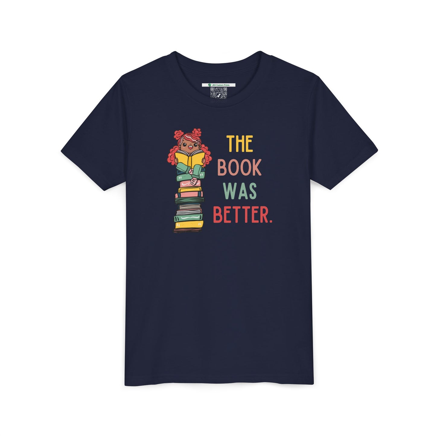 The Book Was Better [1] (Youth Unisex Tee)