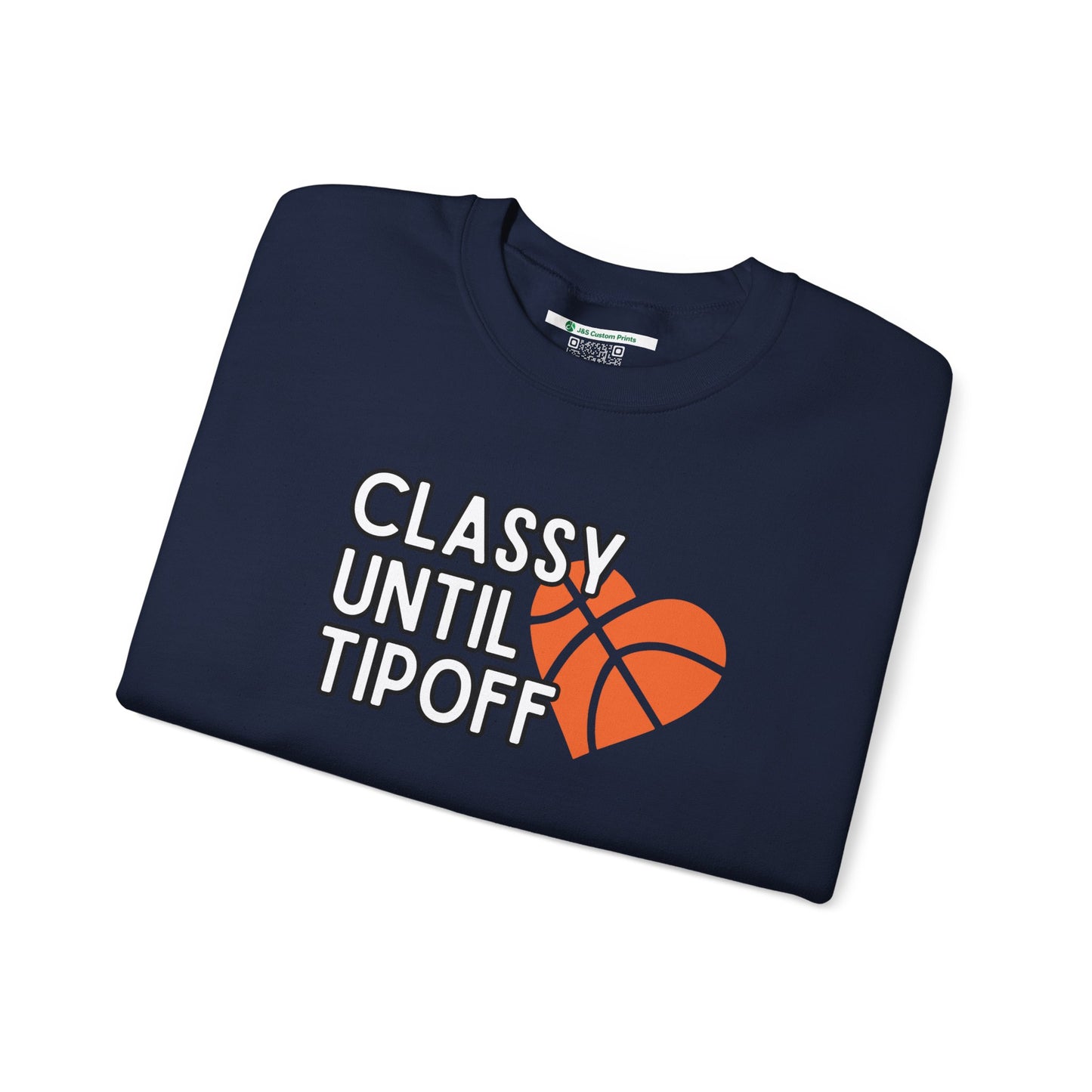 Classy Until Tipoff (Adult Unisex Crewneck Sweatshirt)