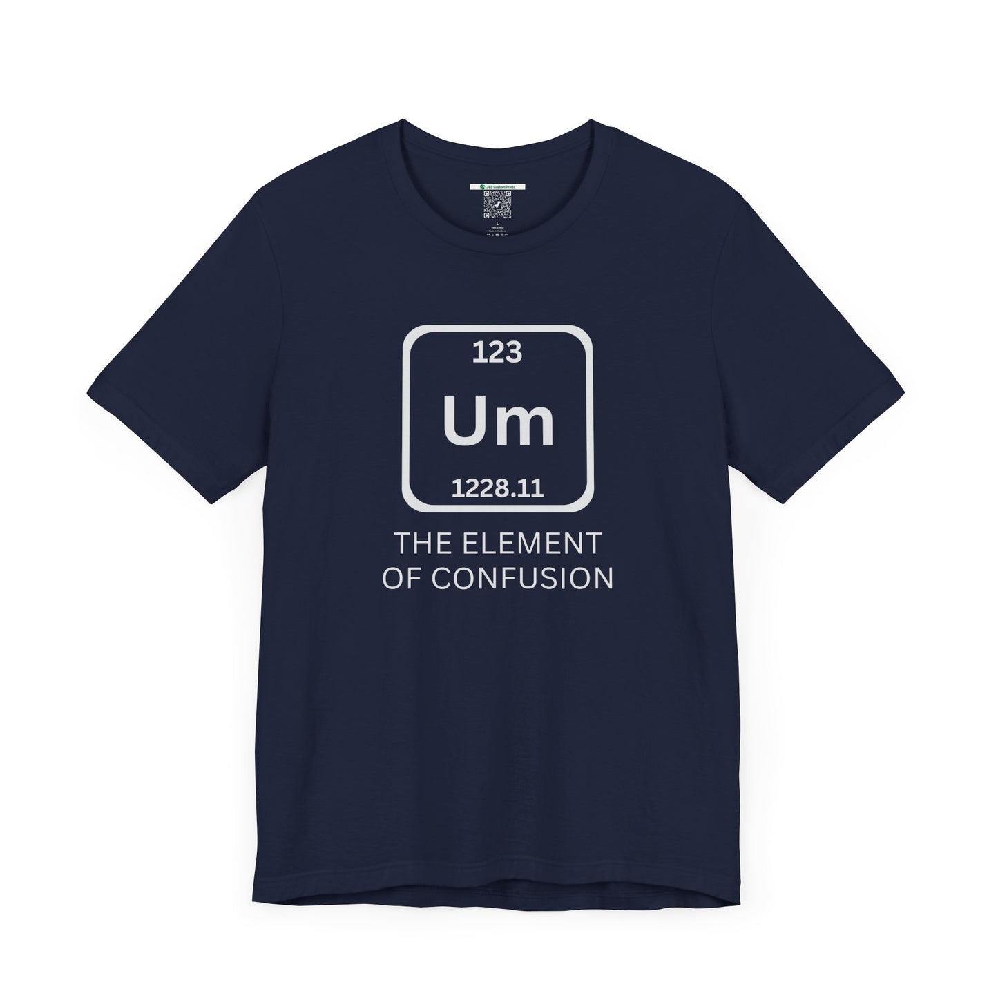 The Element of Confusion (Adult Unisex Tee)
