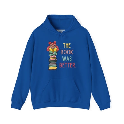 The Book Was Better [1] (Adult Unisex Hooded Sweatshirt)